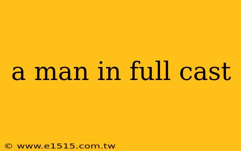 a man in full cast