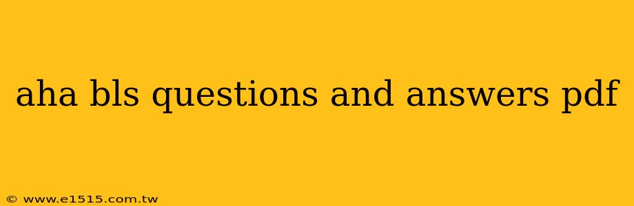 aha bls questions and answers pdf