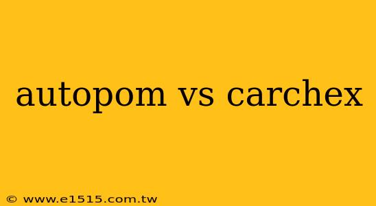 autopom vs carchex