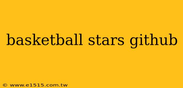 basketball stars github