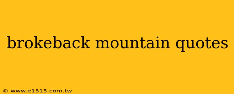 brokeback mountain quotes