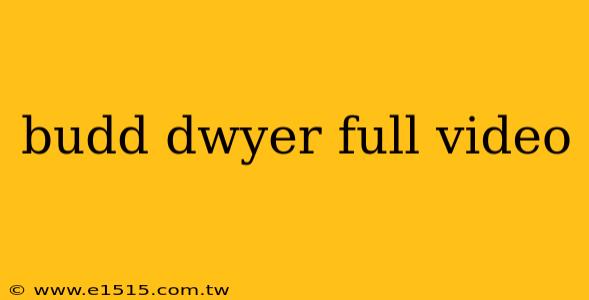 budd dwyer full video