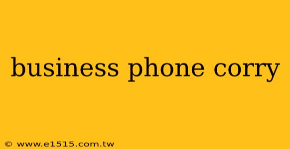 business phone corry