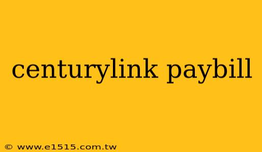 centurylink paybill