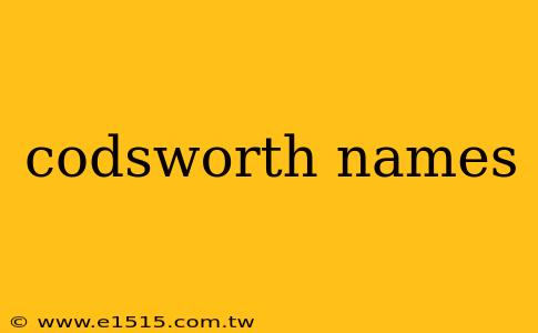 codsworth names