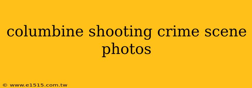 columbine shooting crime scene photos