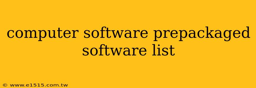 computer software prepackaged software list