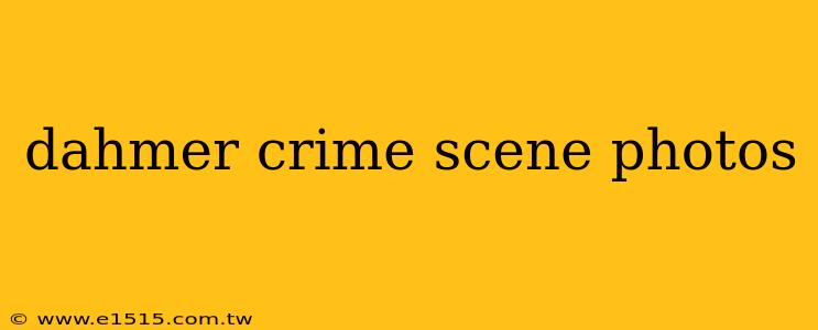 dahmer crime scene photos