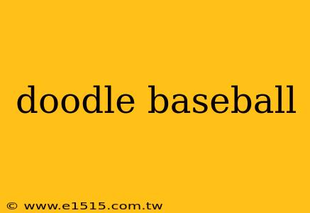 doodle baseball