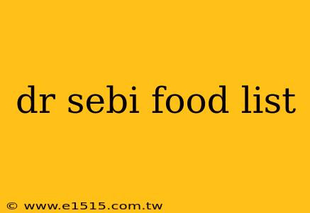 dr sebi food list