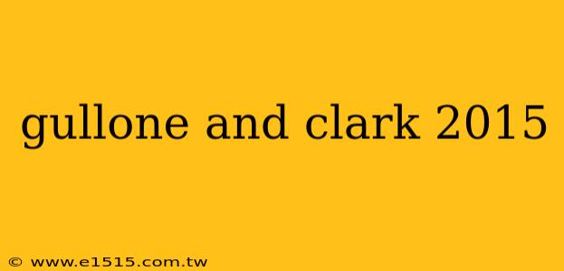 gullone and clark 2015