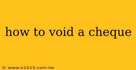 how to void a cheque