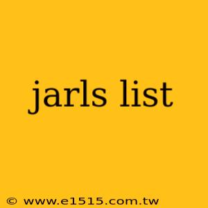 jarls list