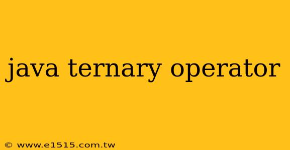 java ternary operator
