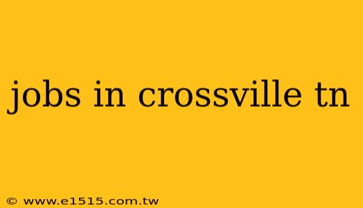 jobs in crossville tn