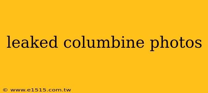 leaked columbine photos