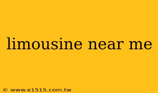 limousine near me