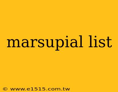 marsupial list