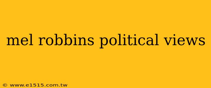 mel robbins political views