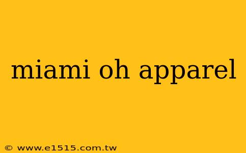 miami oh apparel
