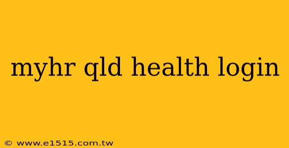 myhr qld health login