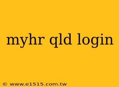 myhr qld login
