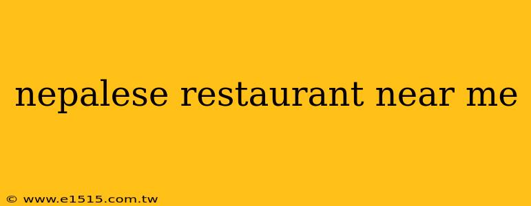 nepalese restaurant near me
