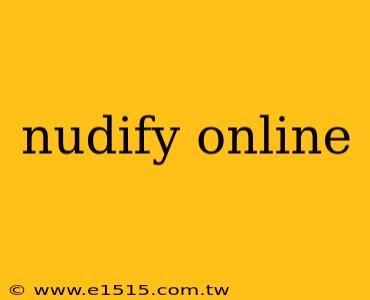 nudify online