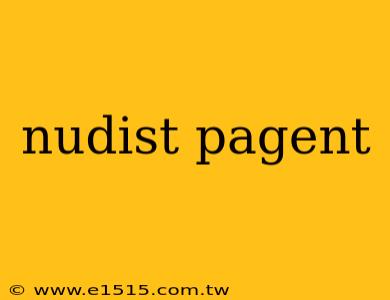 nudist pagent
