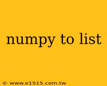 numpy to list