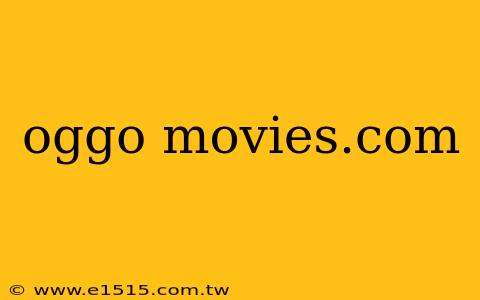 oggo movies.com