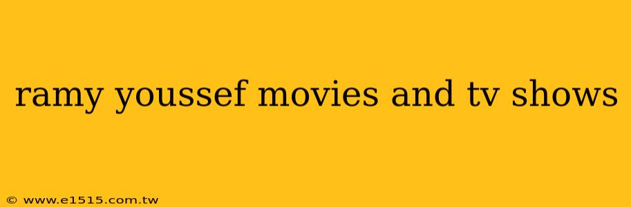 ramy youssef movies and tv shows