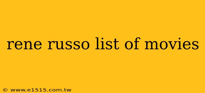rene russo list of movies