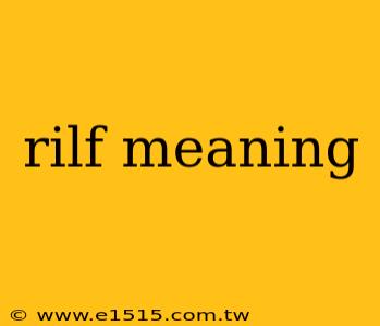 rilf meaning