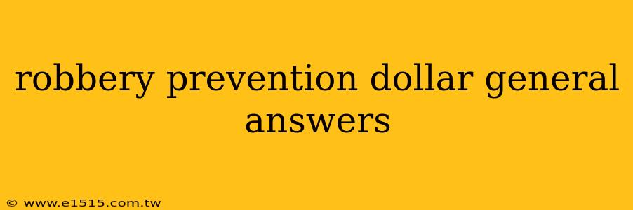 robbery prevention dollar general answers
