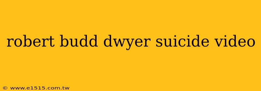 robert budd dwyer suicide video