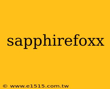sapphirefoxx
