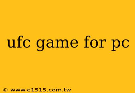 ufc game for pc
