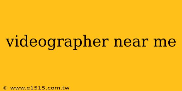 videographer near me