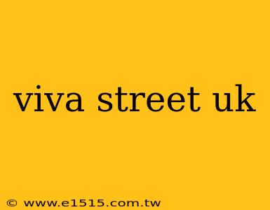 viva street uk