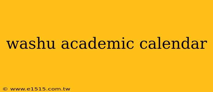 washu academic calendar