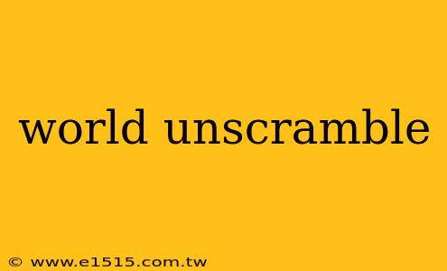 world unscramble