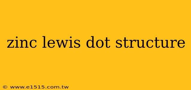 zinc lewis dot structure